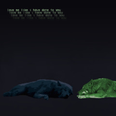 lovemelikeihavedonetoyou