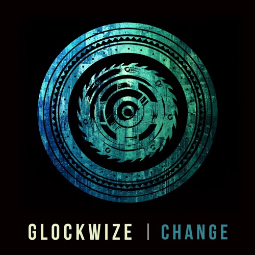 Glockwize - Change