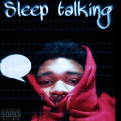 Sleep Talking