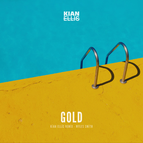 Gold (Kian Ellis Remix) - Myles Smith