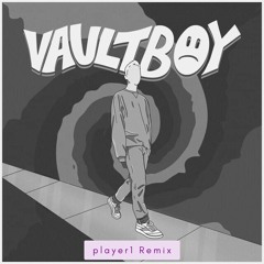vaultboy - i think i wanna text u (player1 Remix)