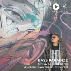 Bass Paradize - Sîn invite SB Legend (Novembre 2020)