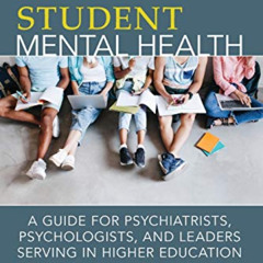 View PDF 📧 Student Mental Health: A Guide for Psychiatrists, Psychologists, and Lead