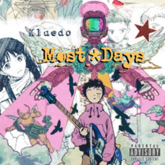 Kluedo-Most Days(prod.imperial)