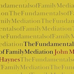 Free read✔ The Fundamentals of Family Mediation (SUNY Series (S U N Y SERIES IN