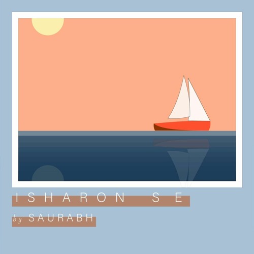 Isharon Se - Saurabh Kulkarni