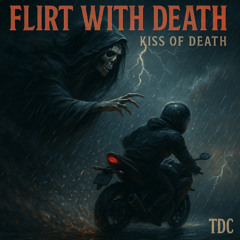 Flirt/w Death Ft. Cassy & Jessica