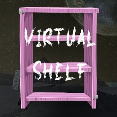 Virtual Shelf - Since U Been Gone