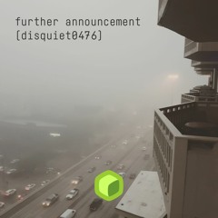 further announcement (disquiet0476)