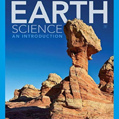 [Read] PDF 💔 Earth Science: An Introduction (MindTap Course List) by  Mark Hendrix &