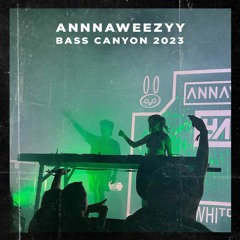 annaweezyy @ Bass Canyon [Local Stage]