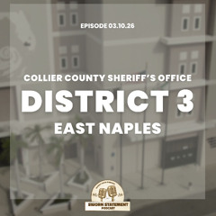 CCSO On Patrol: District 3, East Naples