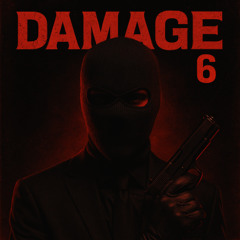 Notti Osama x DD Osama x Sugarhill Ddot - Damage 6 (Don't Run Don't Trip)