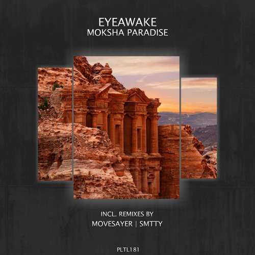 EYEawake - Moksha Paradise (SMTTY Remix)