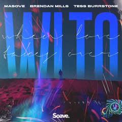 Masove, Brendan Mills & Tess Burrstone - When Love Takes Over