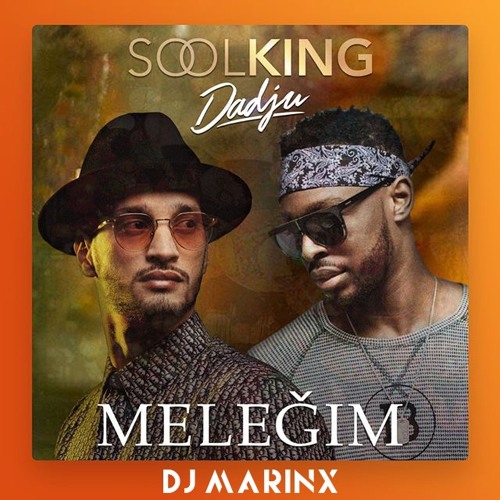 Stream Soolking Ft Dadju - Melegim (Extended by Marinx)⬇️ FREE DOWNLOAD ⬇️  by Dj Marinx | Listen online for free on SoundCloud