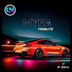 Myfa Tribute Selected By K-Zero