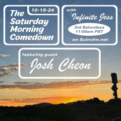 Saturday Morning Comedown Episode 37: Josh Cheon