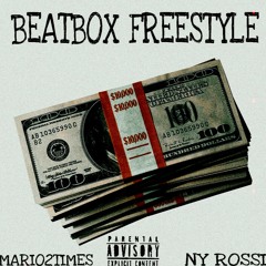 MARIO2TIMES X NY Rossi - Beatbox Freestyle