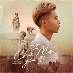Sợ Cha Mẹ Già Đi