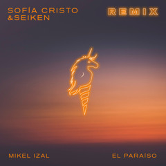 El Paraíso (Remix) [feat. mikel izal]