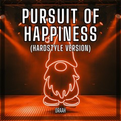 PROJECT X - Pursuit Of Happiness (DRAAH Hardstyle Raw Version)