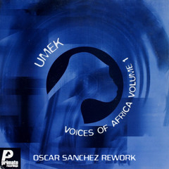 Umek - Voices Of Africa (Oscar Sanchez Rework)