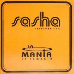 Sasha - Live at La Mania July 12, 2003 (Constanta, Romania)