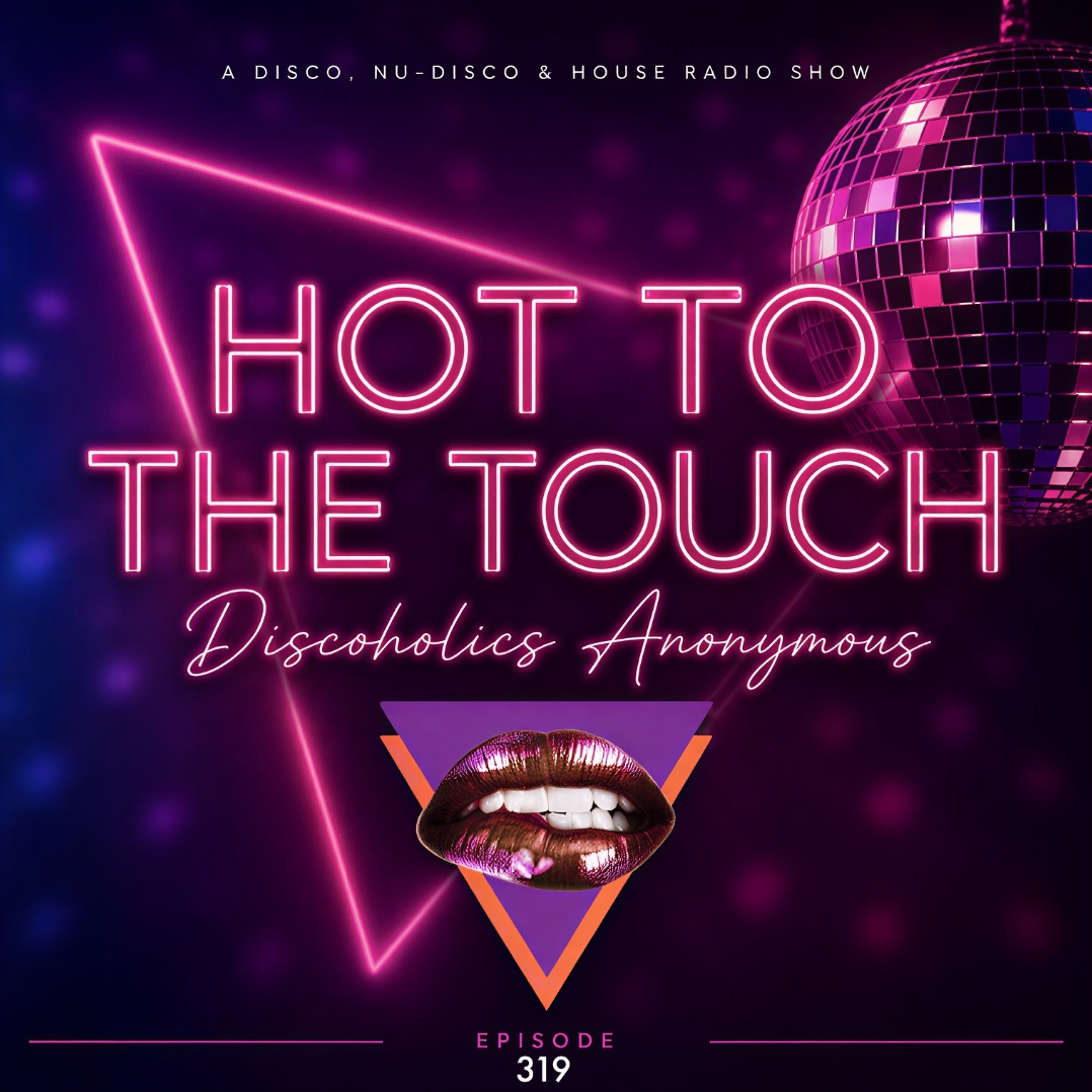 Hot To The Touch 319 | Glorious Disco Crispiness & The First Request episode artwork