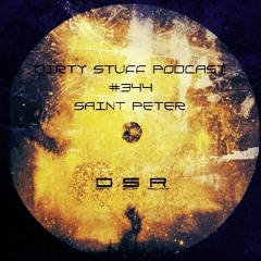 Dirty Stuff Podcast #344 | Saint Peter | 17.01.2023