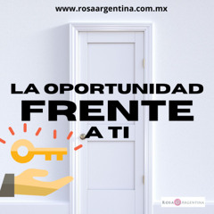 LA OPORTUNIDAD FRENTE A TI