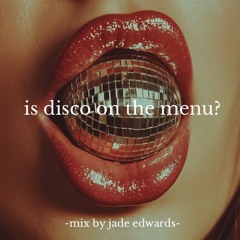 Is Disco On The Menu?