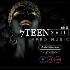 7TEEN XVII - Mix 100% Afro Beat