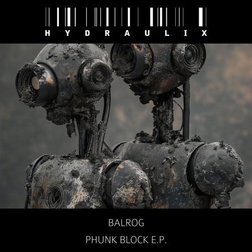 1. Balrog - Phunk Block [HYDRO176]