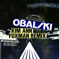 Obalski, Kim Ann Foxman - Acid 1986 (Kim Ann Foxman Remix [Radio Edit])