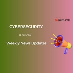 Microsoft Defender Award, WhatsApp Boosts Security, HR Email Alert - Cyber News [July 31, 2023]