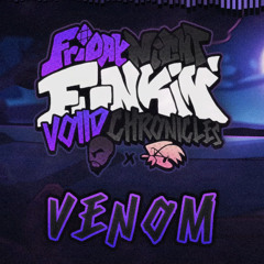 VENOM - FNF: Voiid Chronicles [ OST ]