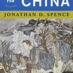 [ACCESS] PDF EBOOK EPUB KINDLE The Search for Modern China by  Jonathan D. Spence 💝