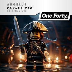Parley Pt 2. (The Bassline Will Bring Me Home) (Original Mix)