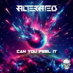 Alterated - Can You Feel It
