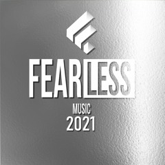 Fear Less Music 2021 Yearmix