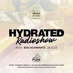 HRS205 - EDU SCHWARTZ - Hydrated Radio show on Pure Ibiza Radio - 28.12.23