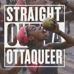 Straight Outta Ottaqueer