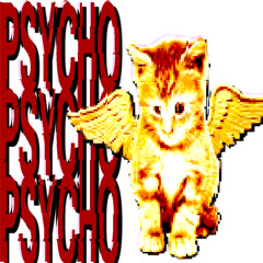 psycho