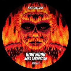 Rian Wood - Celebration Of Death [NTND007]