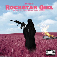 Rockstar Girl (ft. King ESS, Yung Sauce, prod. ninty8)