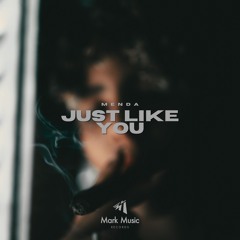 MENDA - Just Like You