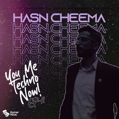 You Me Techno Now (Episode 2)