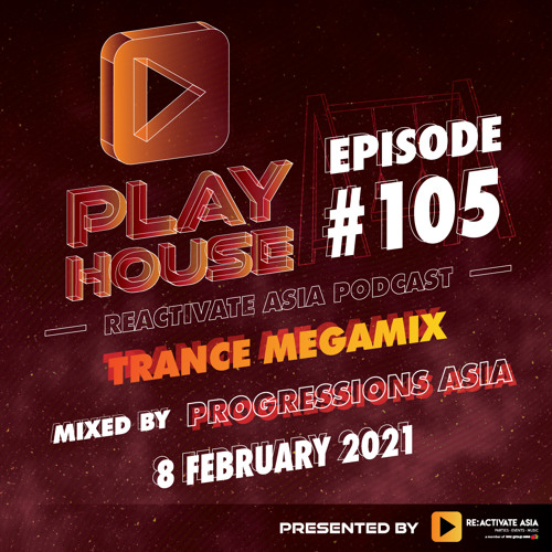 105. Trance (Retrospective) Megamix By Progressions Asia