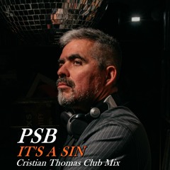 PET SHOP BOYS - ITS A SIN (CRISTIAN THOMAS DANCE MIX 2019)